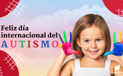 Feliz Día Internacional del Autismo